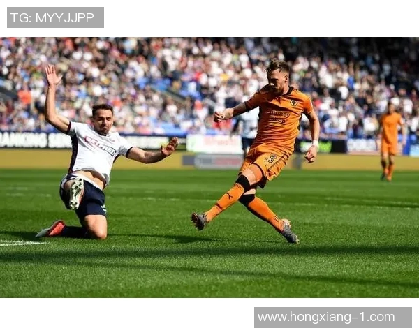 博尔顿对阵狼队的精彩对决分析与赛后总结